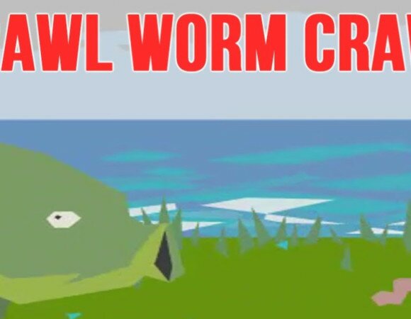 Crawl, worm, crawl!