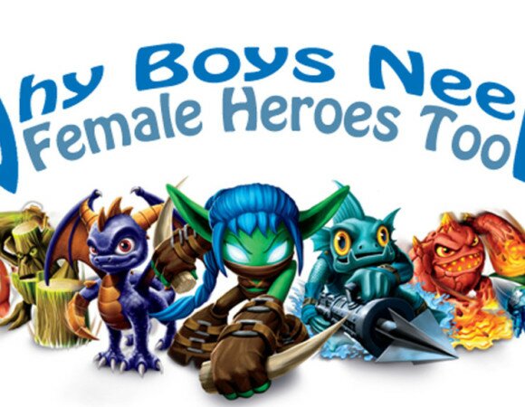 Why boys need female heroes too